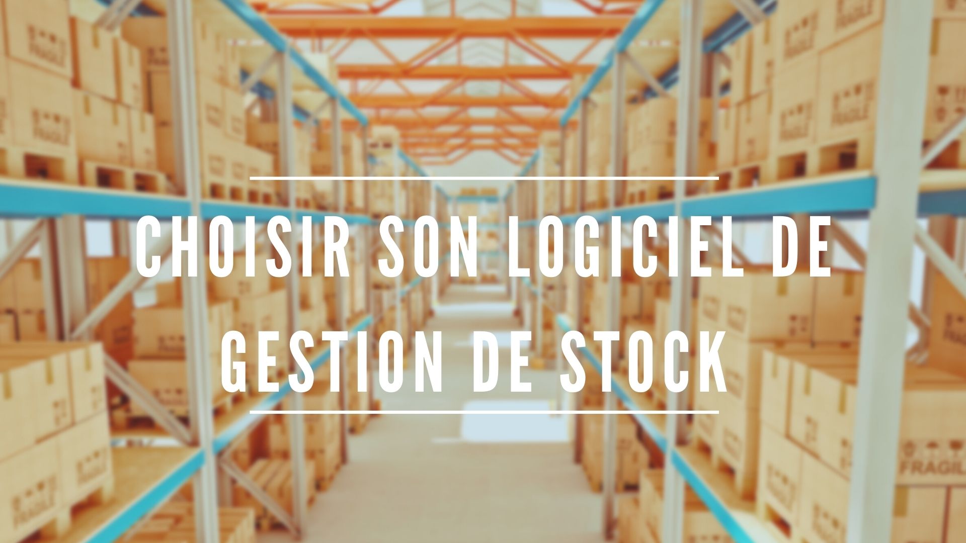 Comparatif-logiciel-gestion-stock